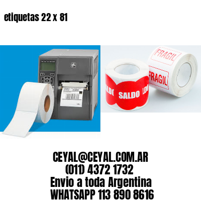 etiquetas 22 x 81