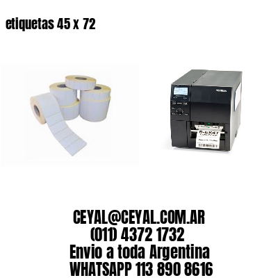 etiquetas 45 x 72