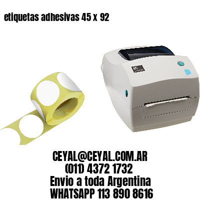 etiquetas adhesivas 45 x 92