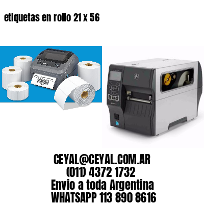 etiquetas en rollo 21 x 56