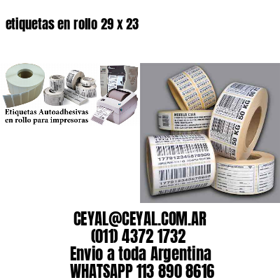 etiquetas en rollo 29 x 23