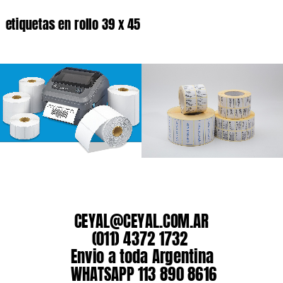 etiquetas en rollo 39 x 45