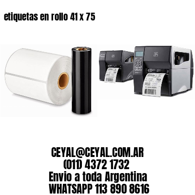 etiquetas en rollo 41 x 75