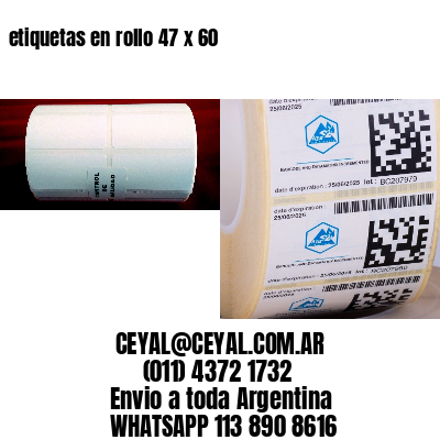 etiquetas en rollo 47 x 60