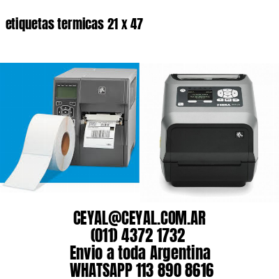 etiquetas termicas 21 x 47