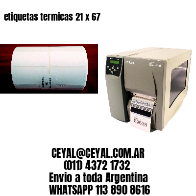 etiquetas termicas 21 x 67