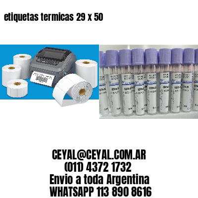 etiquetas termicas 29 x 50