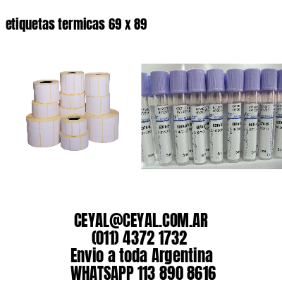 etiquetas termicas 69 x 89