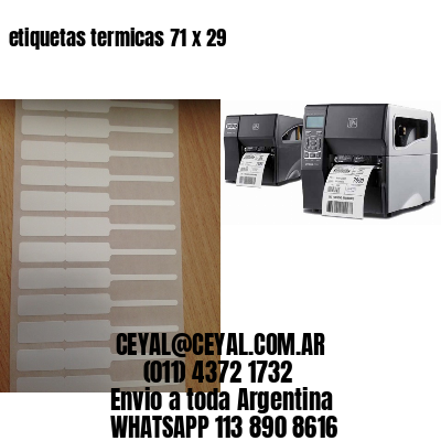 etiquetas termicas 71 x 29