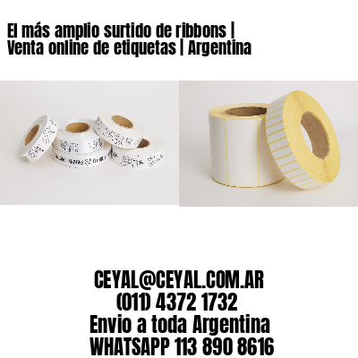 El más amplio surtido de ribbons | Venta online de etiquetas | Argentina