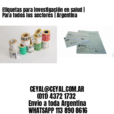 Etiquetas para investigación en salud | Para todos los sectores | Argentina