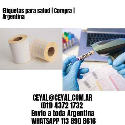 Etiquetas para salud | Compra | Argentina
