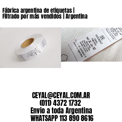 Fábrica argentina de etiquetas | Filtrado por más vendidos | Argentina