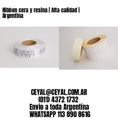 Ribbon cera y resina | Alta calidad | Argentina