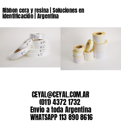 Ribbon cera y resina | Soluciones en identificación | Argentina