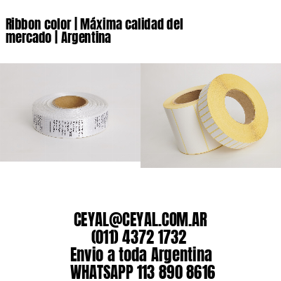 Ribbon color | Máxima calidad del mercado | Argentina