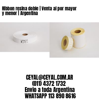 Ribbon resina doble | Venta al por mayor y menor | Argentina