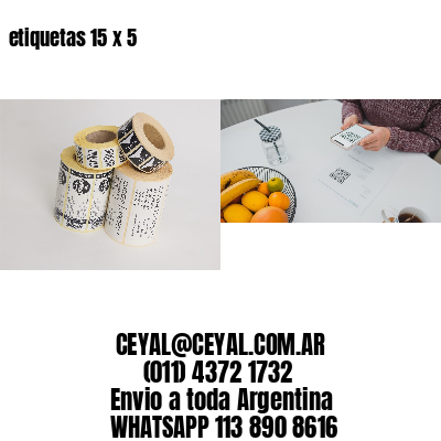 etiquetas 15 x 5