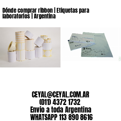 Dónde comprar ribbon | Etiquetas para laboratorios | Argentina