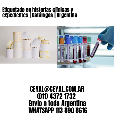 Etiquetado en historias clínicas y expedientes | Catálogos | Argentina