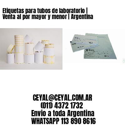 Etiquetas para tubos de laboratorio | Venta al por mayor y menor | Argentina