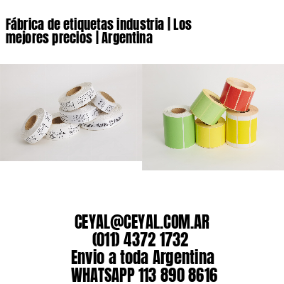 Fábrica de etiquetas industria | Los mejores precios | Argentina