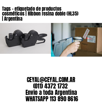 Tags - etiquetado de productos cosméticos | Ribbon resina doble (HL35) | Argentina