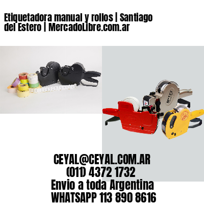 Etiquetadora manual y rollos | Santiago del Estero | MercadoLibre.com.ar