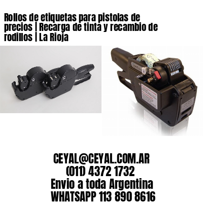 Rollos de etiquetas para pistolas de precios | Recarga de tinta y recambio de rodillos | La Rioja