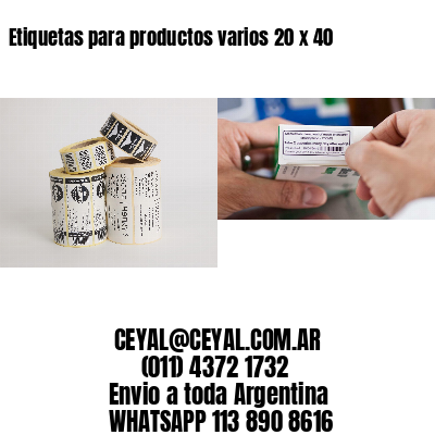Etiquetas para productos varios 20 x 40