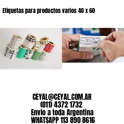 Etiquetas para productos varios 40 x 60
