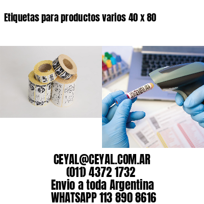 Etiquetas para productos varios 40 x 80