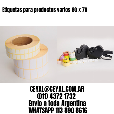 Etiquetas para productos varios 80 x 70