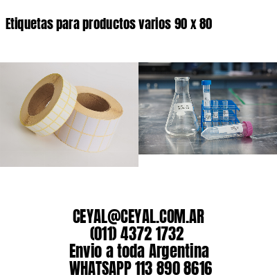 Etiquetas para productos varios 90 x 80