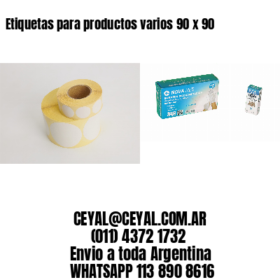 Etiquetas para productos varios 90 x 90
