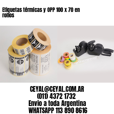 Etiquetas térmicas y OPP 100 x 70 en rollos