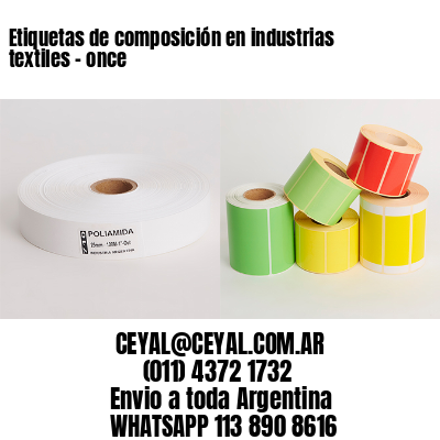Etiquetas de composición en industrias textiles - once