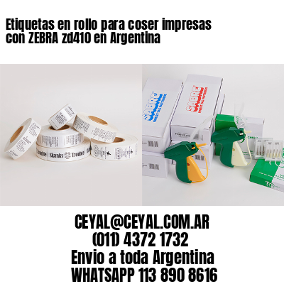Etiquetas en rollo para coser impresas con ZEBRA zd410 en Argentina 