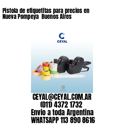 Pistola de etiquetitas para precios en Nueva Pompeya  Buenos Aires