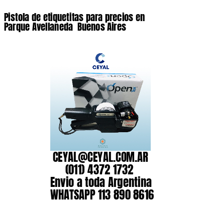 Pistola de etiquetitas para precios en Parque Avellaneda  Buenos Aires