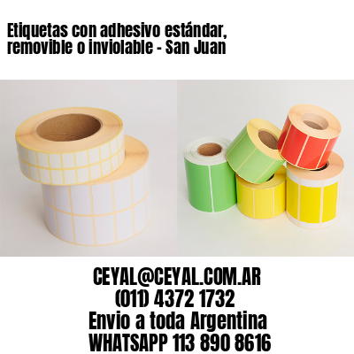 Etiquetas con adhesivo estándar, removible o inviolable - San Juan