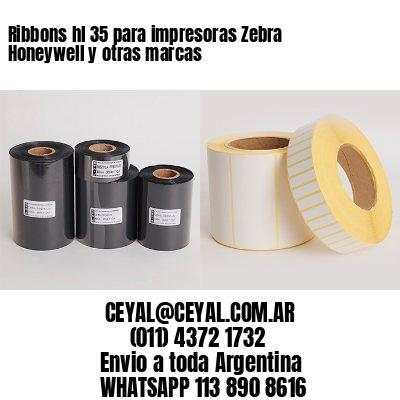 Ribbons hl 35 para impresoras Zebra Honeywell y otras marcas
