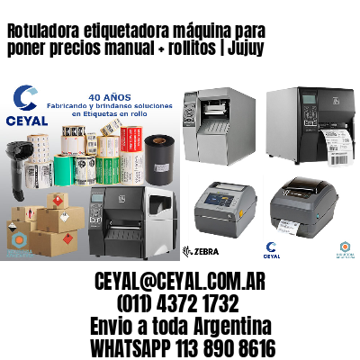 Rotuladora etiquetadora máquina para poner precios manual + rollitos | Jujuy