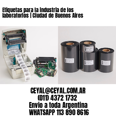 Etiquetas para la industria de los laboratorios | Ciudad de Buenos Aires