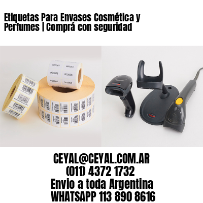 Etiquetas Para Envases Cosmética y Perfumes | Comprá con seguridad
