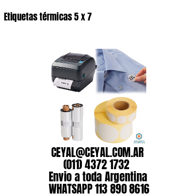 Etiquetas térmicas 5 x 7