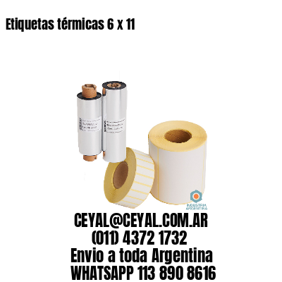 Etiquetas térmicas 6 x 11