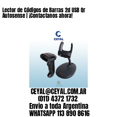 Lector de Códigos de Barras 2d USB Qr Autosense | ¡Contactanos ahora!