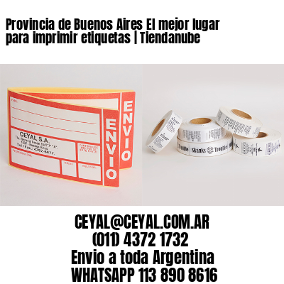 Provincia de Buenos Aires El mejor lugar para imprimir etiquetas | Tiendanube