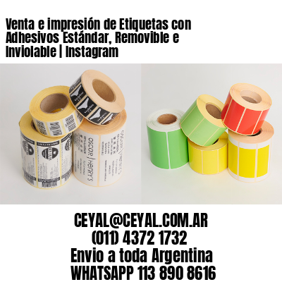 Venta e impresión de Etiquetas con Adhesivos Estándar, Removible e Inviolable | Instagram